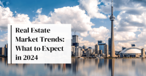 Real Estate Market Trends: What to Expect in 2024