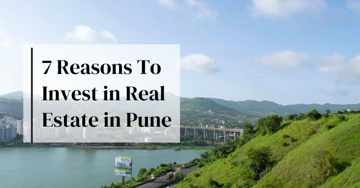 reasons-to-invest-in-real-estate-in-pune